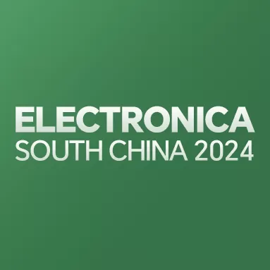 Electronica South China 2024